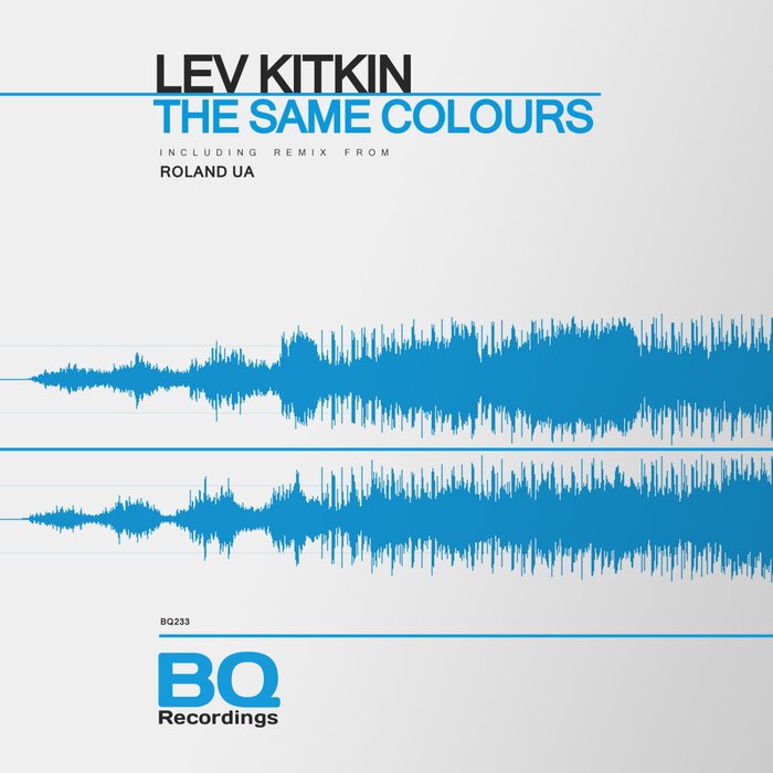 LEV KITKIN - The Same Colours