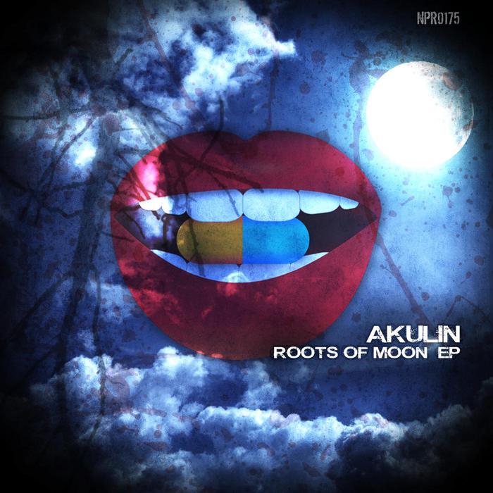 AKULIN - Roots Of Moon EP