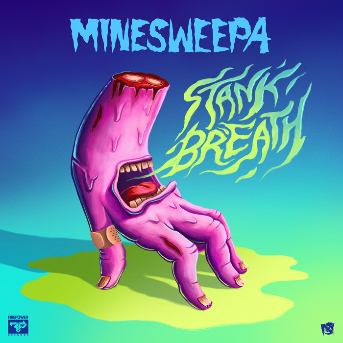 MINESWEEPA - Stank Breath