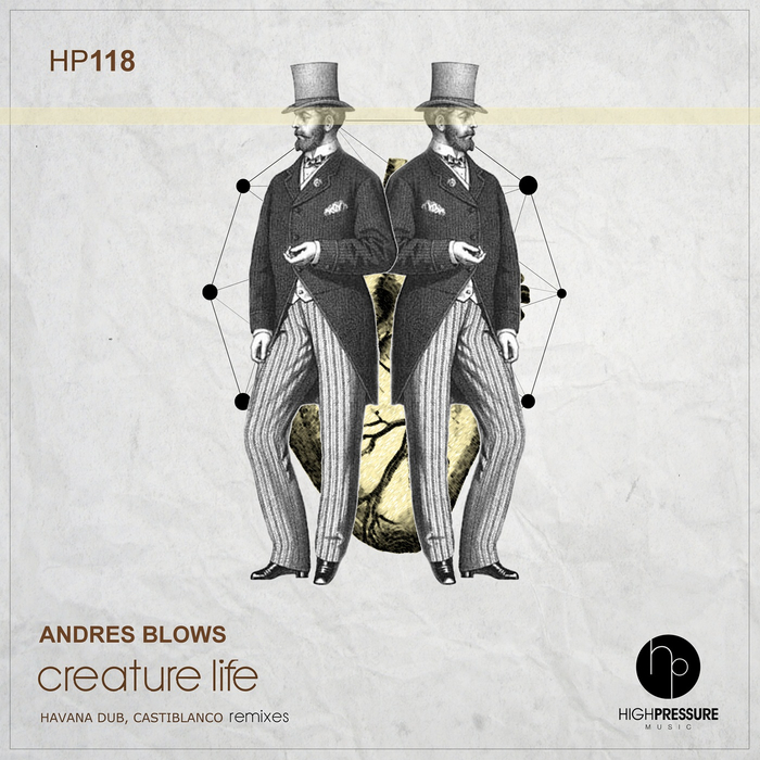 ANDRES BLOWS - Creature Life
