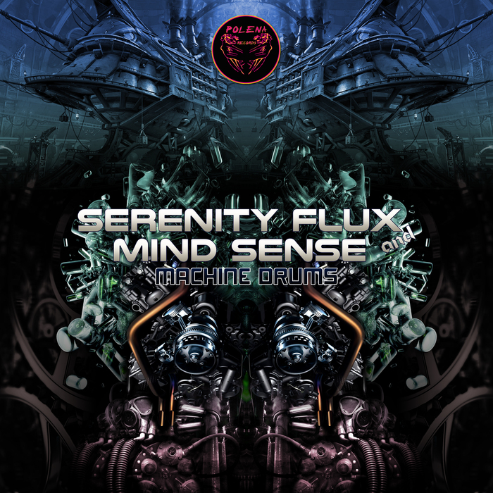 SERENITY FLUX/MIND SENSE - Machine Drums