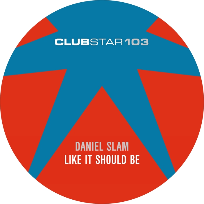 DANIEL SLAM - Like It Should Be
