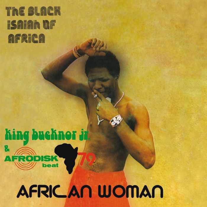 KING BUCKNOR JR & AFRODISK BEAT 79 - African Woman