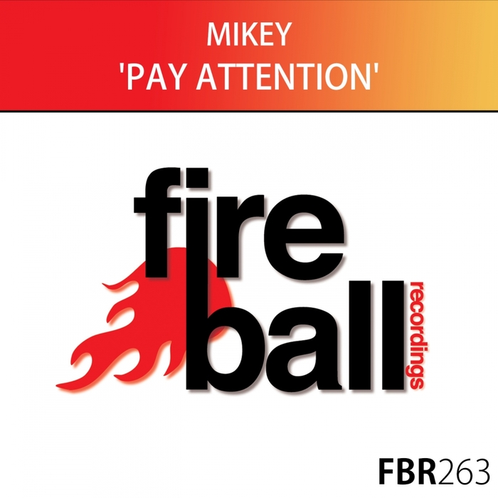 MIKEY - Pay Attention