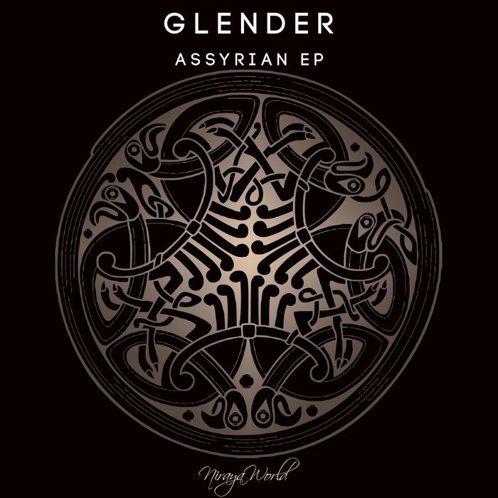 GLENDER - Assyrian EP