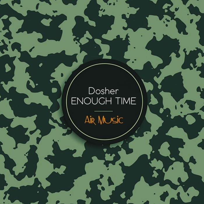DOSHER - Enough Time