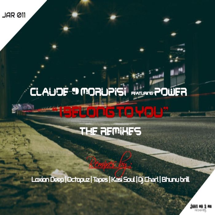 CLAUDE-9 MORUPISI feat POWER - I Belong To You (The Remixes)