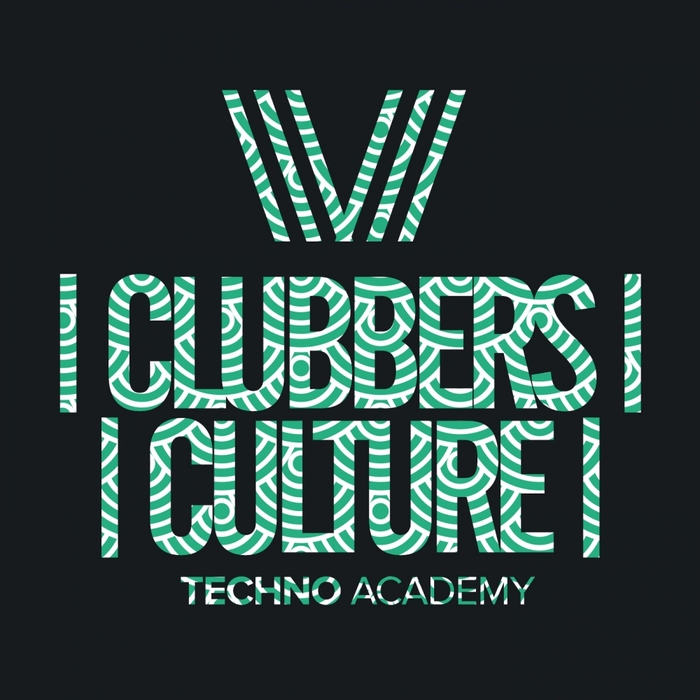VARIOUS - Clubbers Culture: Techno Academy