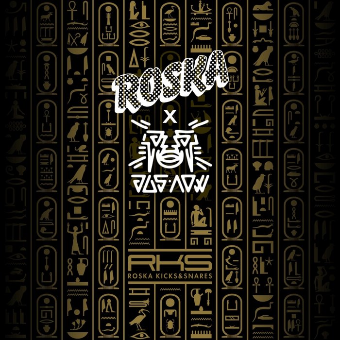ROSKA/JUS NOW - Pharaohs