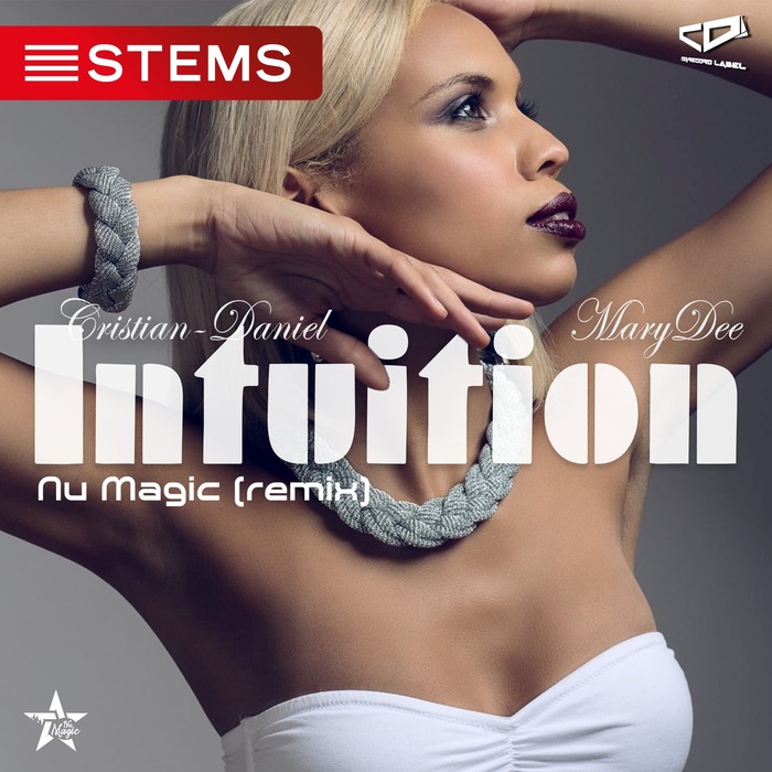 CRISTIAN-DANIEL feat MARY DEE - Intuition (Nu Magic remix)