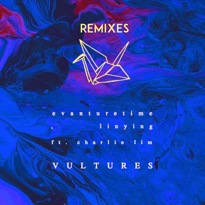 LINYING/EVANTURETIME feat CHARLIE LIM - Vultures