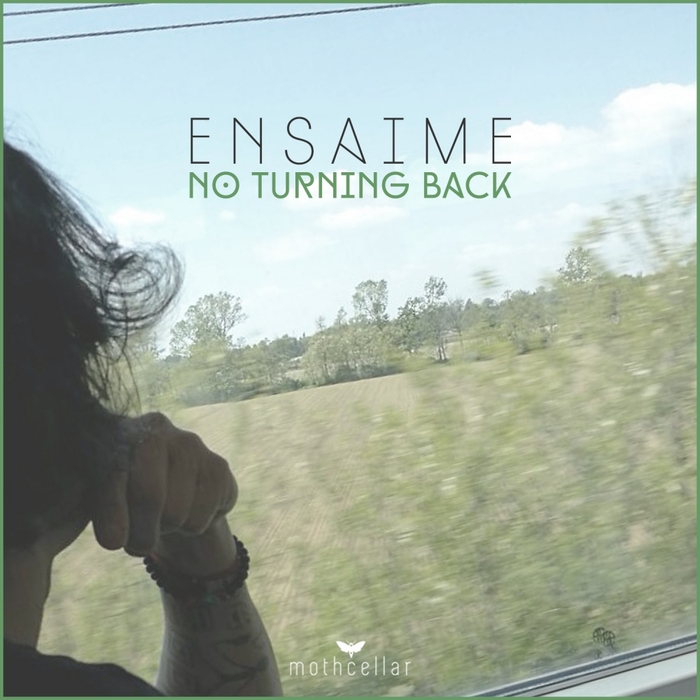 ENSAIME - No Turning Back