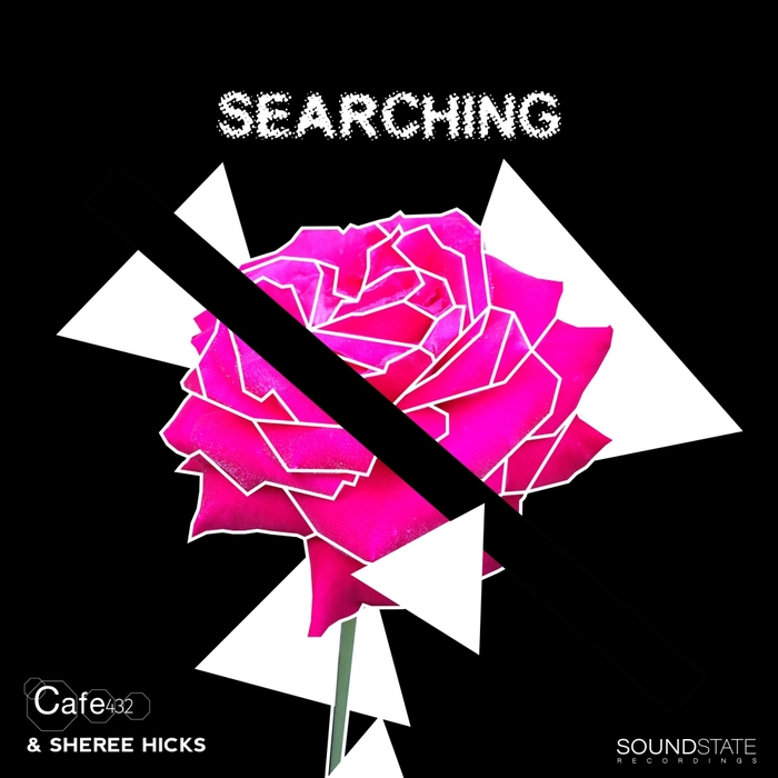 CAFE 432 & SHEREE HICKS - Searching