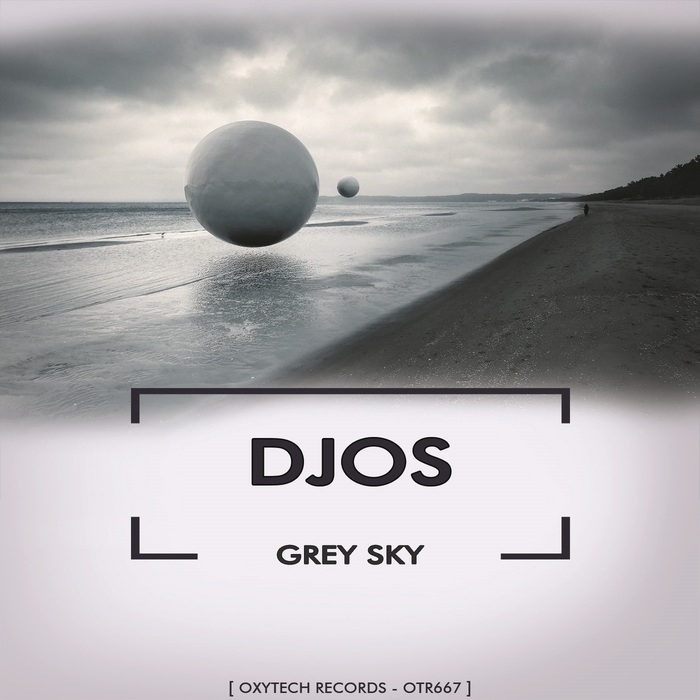 DJOS - Grey Sky
