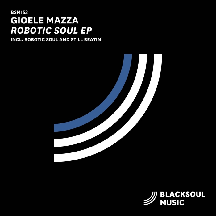 GIOELE MAZZA - Robotic Soul