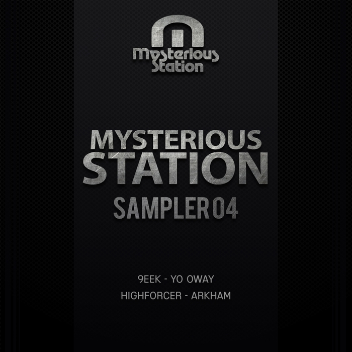 9EEK/HIGHFORCER - Mysterious Station. Sampler 04
