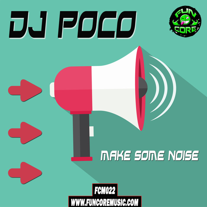 DJ POCO - Make Some Noise