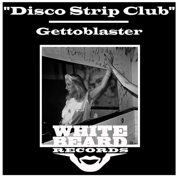 GETTOBLASTER - Disco Strip Club