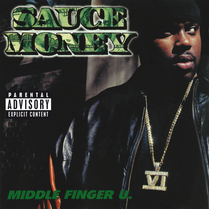 SAUCE MONEY - Middle Finger U (Explicit)