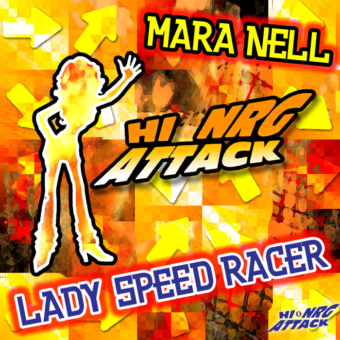 MARA NELL - Lady Speed Racer