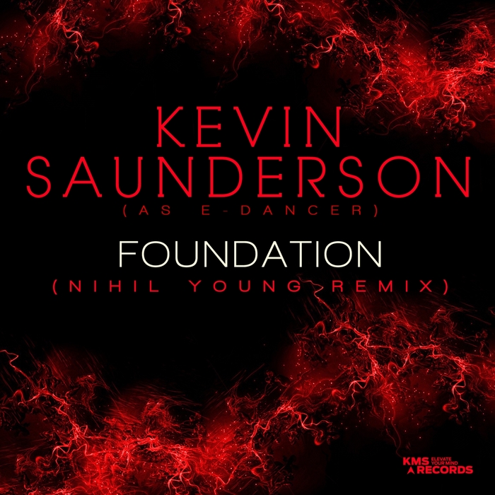 Kevin Saunderson/E-Dancer - Foundation