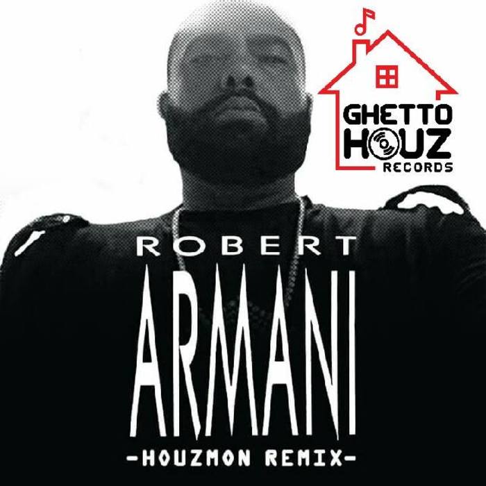 ROBERT ARMANI - Houz'mon (Remix)