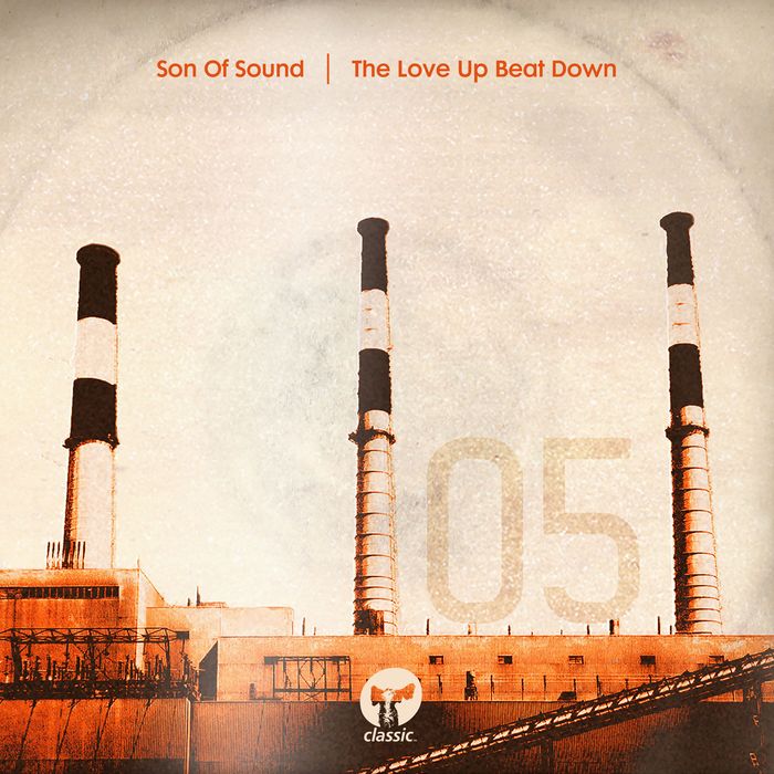SON OF SOUND - The Love Up Beat Down