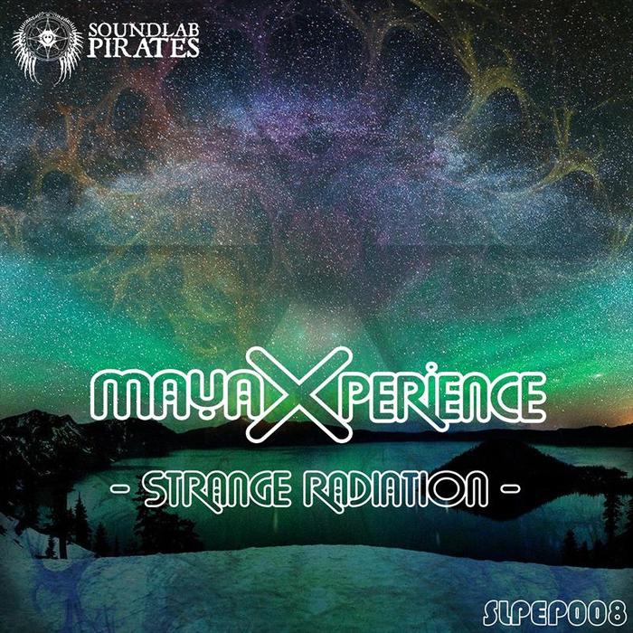 MAYAXPERIENCE - Strange Radiation EP