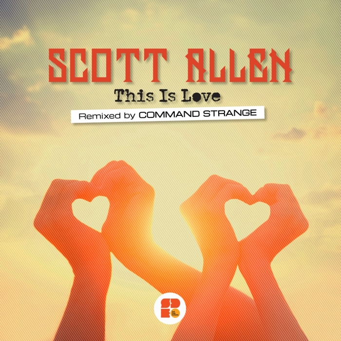 SCOTT ALLEN - This Is Love