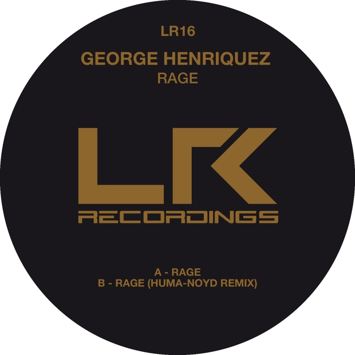 GEORGE HENRIQUEZ - Rage EP