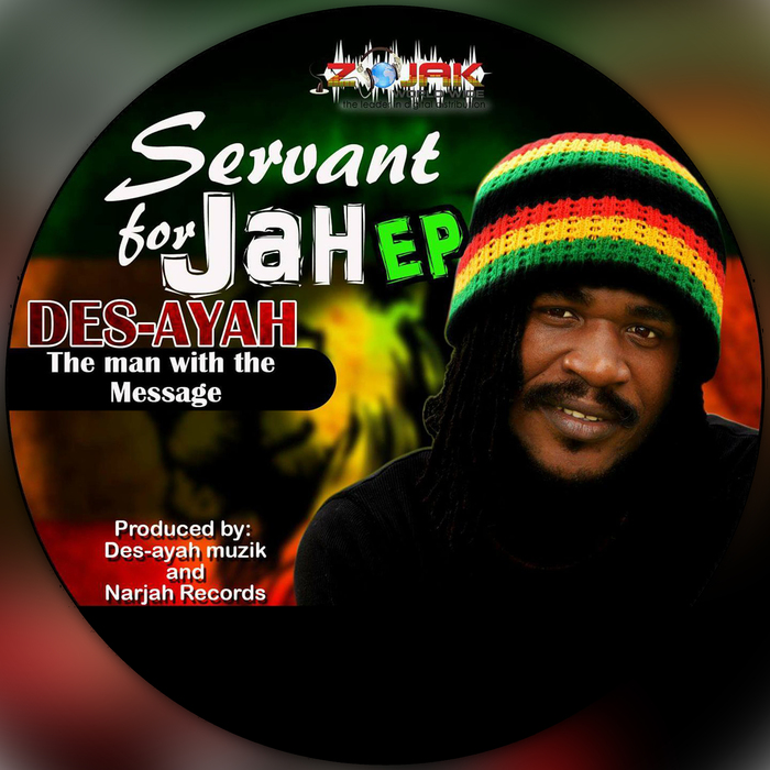 DES-AYAH - Servant For Jah EP