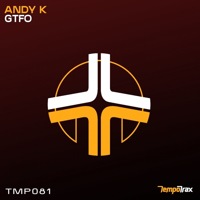 ANDY K - GTFO