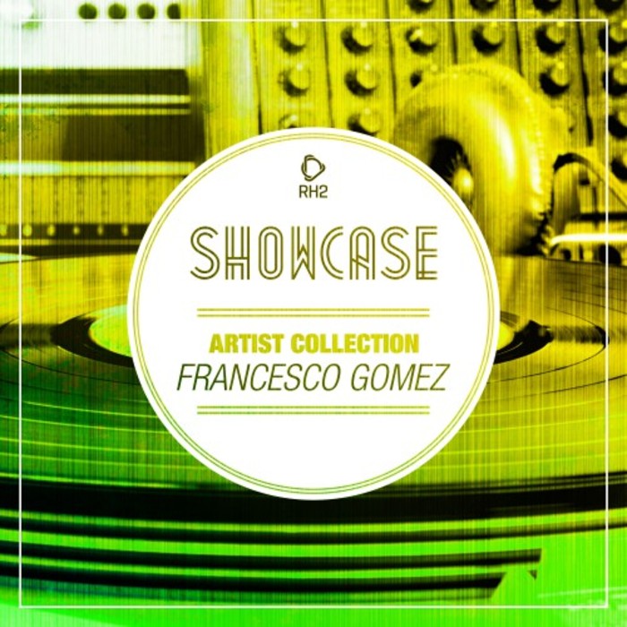 VARIOUS - Showcase: Artist Collection Francesco Gomez