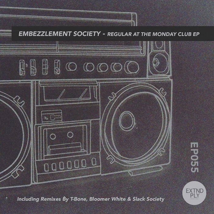EMBEZZLEMENT SOCIETY - Regular At The Monday Club EP