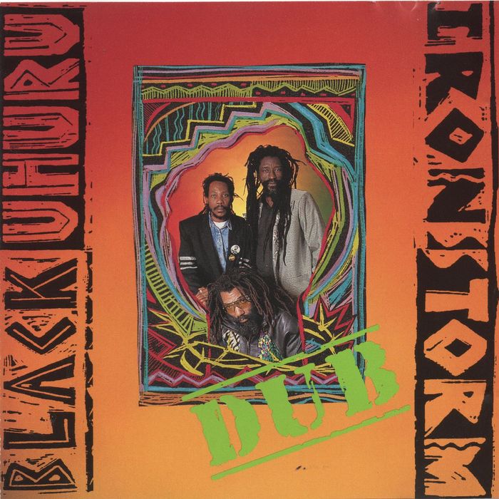 BLACK UHURU - Iron Storm Dub