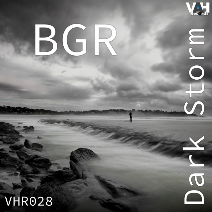 BGR (BEAT GROOVE RHYTHM) - Dark Storm EP