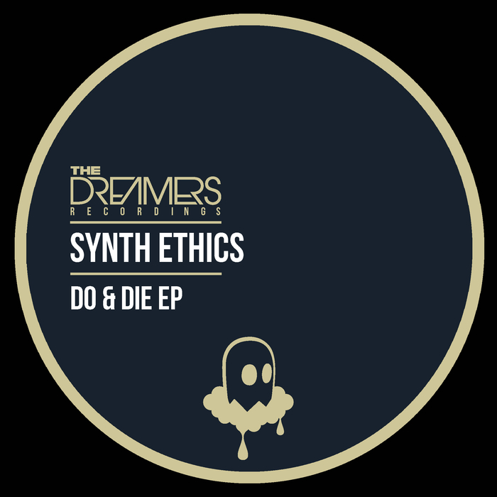 SYNTH ETHICS - Do & Die
