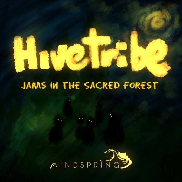 HIVETRIBE - Jams In The Sacred Forest