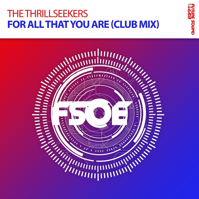 THE THRILLSEEKERS - For All That You Are