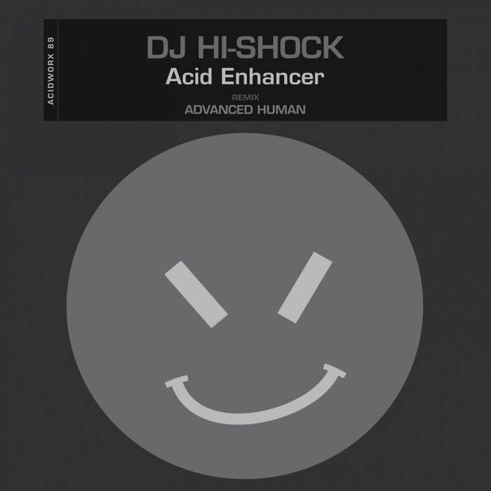 DJ HI-SHOCK - Acid Enhancer