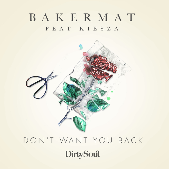 BAKERMAT - Don't Want You Back
