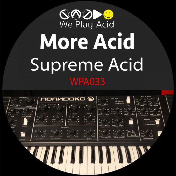 MORE ACID - Supreme Acid