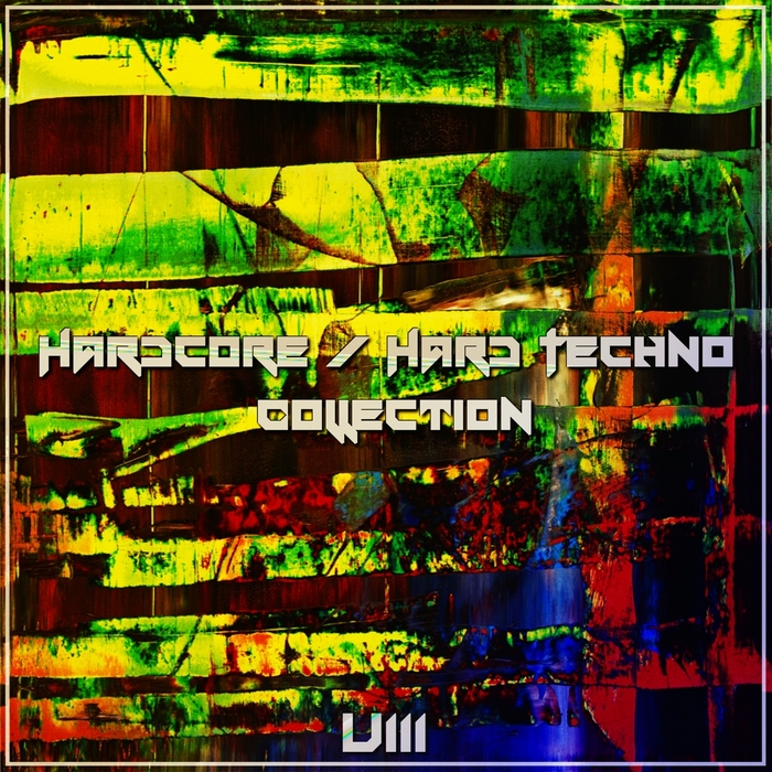 VARIOUS - Harcore/Hard Techno Collection