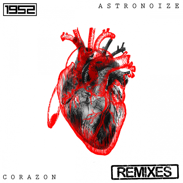 ASTRONOIZE - Corazon (The Remixes)