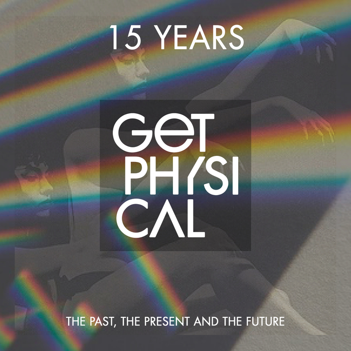 VARIOUS - 15 Years Get Physical: The Past, The Present & The Future