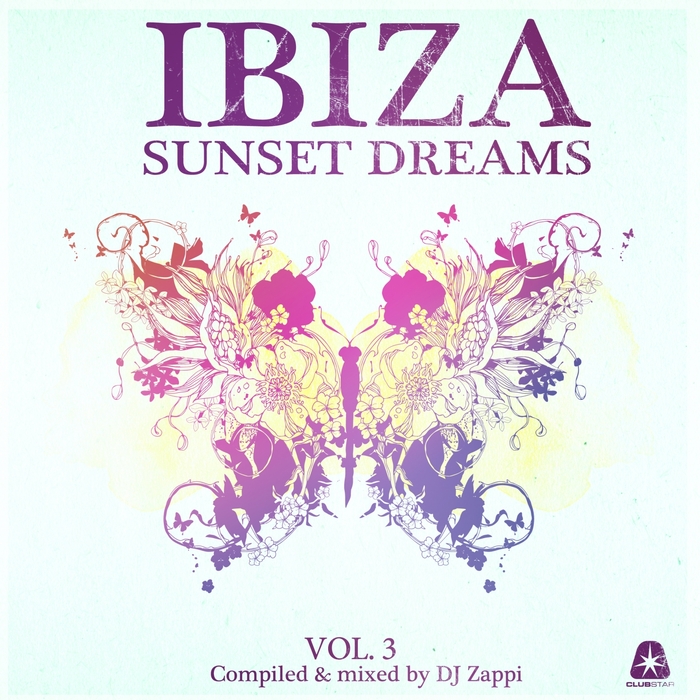 VARIOUS/DJ ZAPPI - Ibiza Sunset Dreams Vol 3 (Compiled By DJ Zappi)