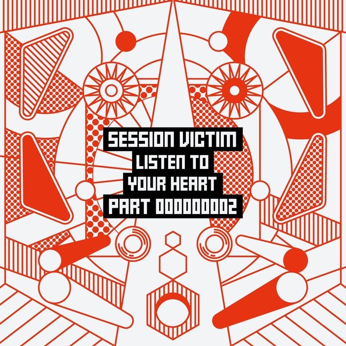 SESSION VICTIM - Listen To Your Heart, Pt. Two