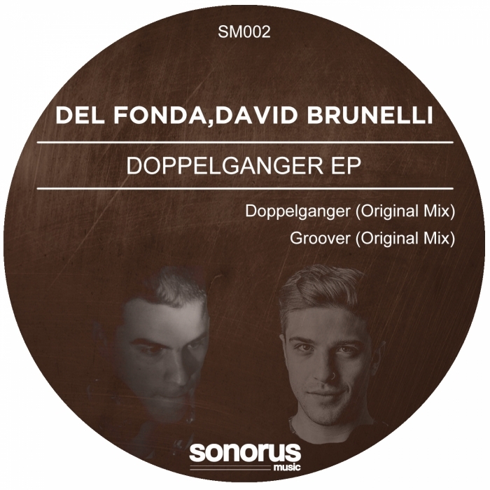 DEL FONDA/DAVID BRUNELLI - Doppelganger EP