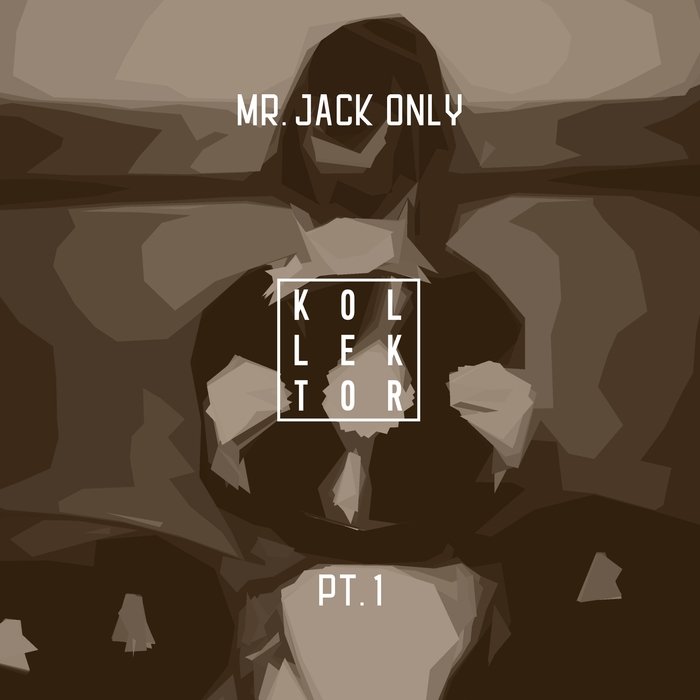 VARIOUS - Mr Jack Only Part 1