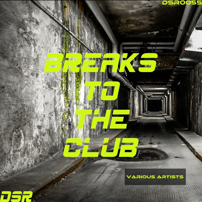 VARIOUS - Breaks To The Club